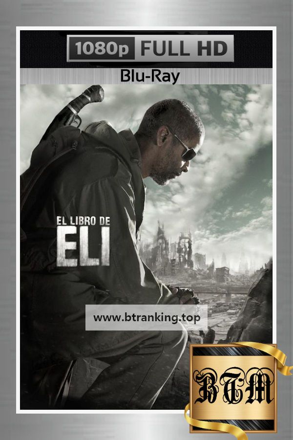 일라이 The.Book.of.Eli.2010.1080p.BluRay.DD.5.1.H265-BEN.THE.MEN